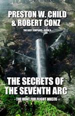 The Secrets of the Seventh Arc: The Hunt for Flight MH370 