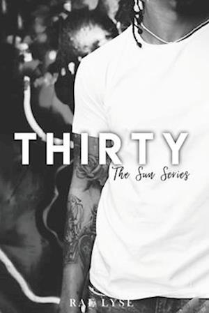 Thirty (A Sun Series Bonus Story)