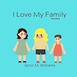 I Love My Family : Light Blue Book 
