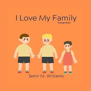 I Love My Family: Orange Book