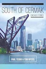 South of Cermak: Chicago Stories 