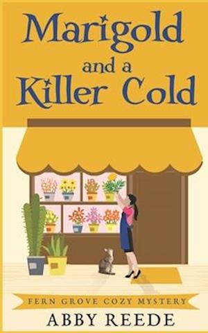 Marigold and a Killer Cold