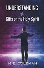 Understanding the Gifts of the Holy Spirit 