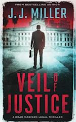 Veil of Justice: A Legal Thriller 