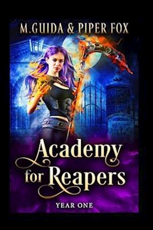 Academy for Reapers Year One