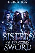 SISTERS of the GOLDEN SWORD 