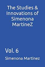 The Studies & Innovations of Simenona Martinez