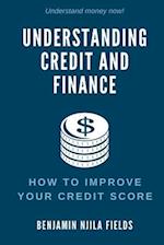 Understanding Credit and Finances