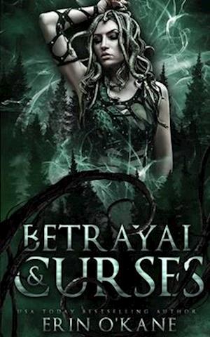 Betrayal and Curses: Book two in the Venom and Stone duet