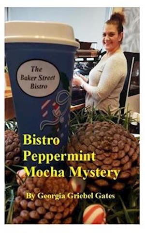 Bistro Peppermint Mocha Mystery