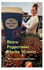 Bistro Peppermint Mocha Mystery 