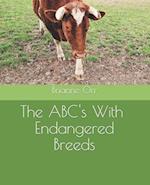 The ABC's With Endangered Breeds 