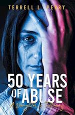Fifty Years of Abuse: A Daughter's Testimony 
