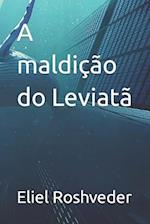 A maldição do Leviatã