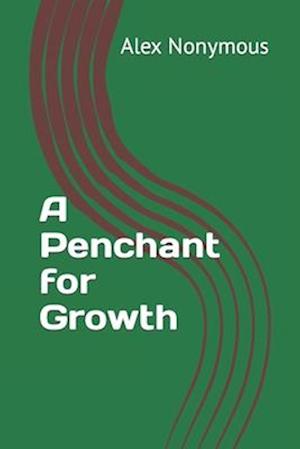 A Penchant for Growth