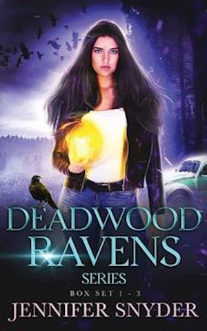 Deadwood Ravens Series: Books 1 - 3