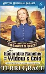 An Honorable Rancher and the Widow's Gold: The Story of Victor Lowell & Connie Lever 