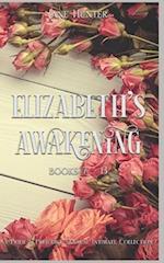 Elizabeth's Awakening (Books 7-13): A Pride and Prejudice Sensual Intimate Collection 
