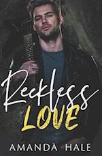 Reckless Love: A Friends to Lovers Romance 