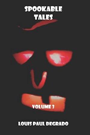 SPOOKABLE TALES: VOLUME 3