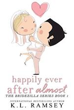 Happily Ever After- Almost 