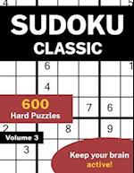 Sudoku Classic Volume 3: 600 Hard Puzzles 