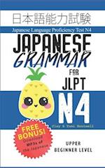 Japanese Grammar for JLPT N4: Master the Japanese Language Proficiency Test N4 