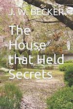 The House That Held Secrets 