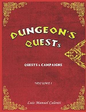 DUNGEON'S QUESTS QUESTS & CAMPAIGNS: VOLUME 1