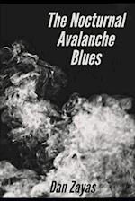 The Nocturnal Avalanche Blues 
