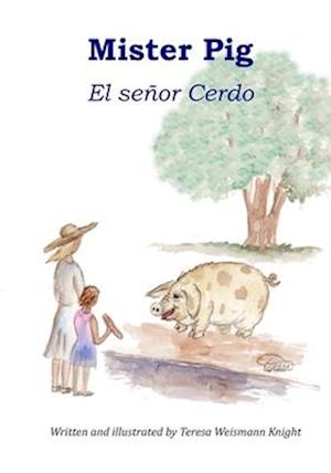 Mister Pig : El señor Cerdo