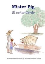 Mister Pig : El señor Cerdo 