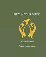 FIRE IN YOUR VOICE: Collected Poems 