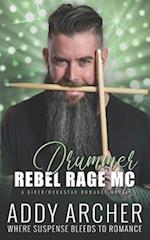 Rebel Rage MC Drummer 