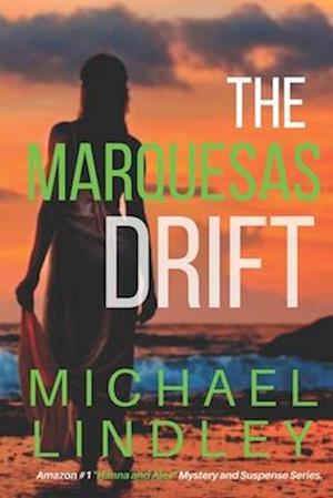 THE MARQUESAS DRIFT