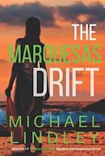 THE MARQUESAS DRIFT 