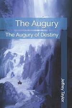 The Augury: The Augury of Destiny 