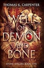 Well of Demon and Bone: A Hundred Halls Novel 