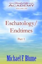 Eschatology / Endtimes: Volume 26 