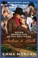 Joshua & Beth: Western Historical Romance 