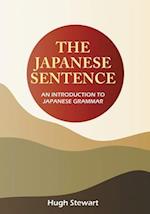 The Japanese Sentence 2nd Edition: An Introduction to Japanese Grammar 