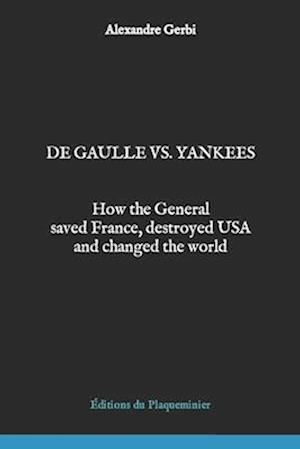 De Gaulle vs. Yankees