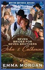 John & Catherine: Western Historical Romance 
