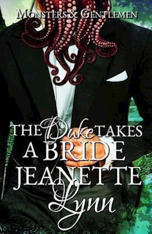 The Duke Takes A Bride