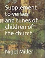 Supplement to verses and tunes of children of the church 