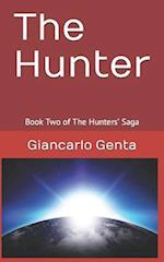 The Hunter : Book Two of The Hunters' Saga 