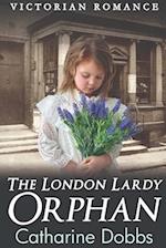 The London Lardy Orphan 
