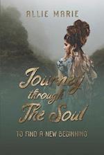 Journey Through the Soul: To find a new beginning 