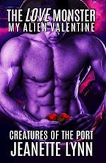 The LOVE Monster: My Alien Valentine 