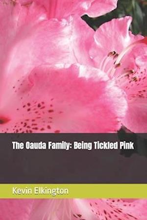 The Oauda Family: Being Tickled Pink